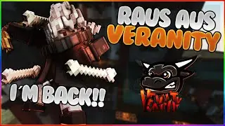 BACK!!   RAUSGEFLOGEN AUS VERANITY 😱