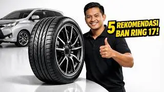 GAK CEPET GUNDUL! 5 Ban Mobil Ring 17 Terbaik & Ngegrip!