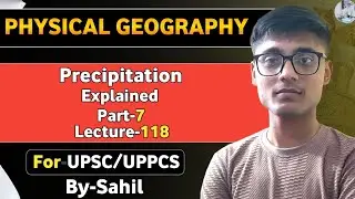 Geography : Precipitation ✨⁉️ Explained | Different forms of Precipitation 💫 #upsc #cse #geography 