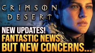 Crimson Desert - This is FANTASTIC News But Also Some Concerns...