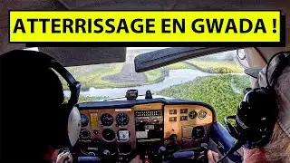 🌎💛Atterrissage et d&eacute;collage au Raizet en C172+Communications Radio [PPL, DERNI&Egrave;RE NAVIGATION SOLO]&hearts;🛩