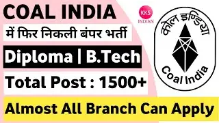 COAL INDIA Recruitment 2022 Official Notification 2022 | Total Post 1500+ Coal India Limited Vacancy