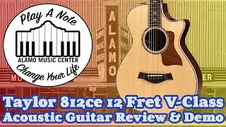 Обзор и демонстрация акустической гитары Taylor 812ce 12 Fret V-Class — новинка 2019 года
