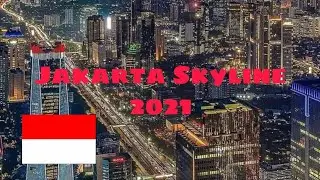 Discover Jakarta Indonesia Skyline 2021