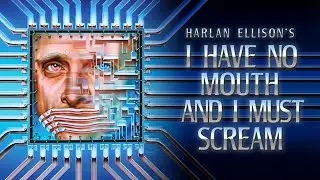 I Have No Mouth And I Must Scream [FULL WALKTHROUGH]