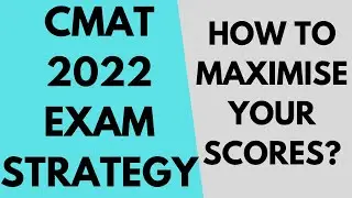 CMAT exam strategy 2022: Final day tips, exam strategy, target scores, toppers marksheet, ABC method