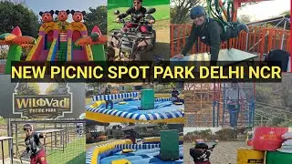 WILD VADI THEME PARK DELHI NCR,ONE DAY NEW PICNIC SPOT PARK GUDGAON HARYANA