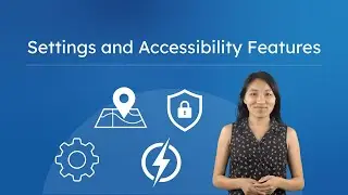 Settings and Accessibility Features - Your Computer Your Way