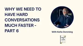 Have Hard Conversations Much Faster Part 6