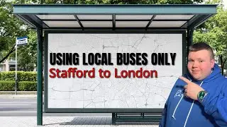 I Travelled Across England using only PUBLIC BUSES - Stafford to London