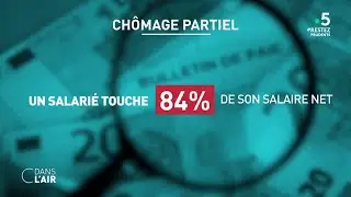 Chômage partiel : de nouvelles règles à partir du 1er juin - Reportage #cdanslair 27.05.2020