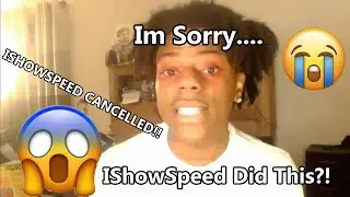 😮🤯I Cant Believe IShowSpeed Did This🤯 😭SPEED CANCELLED?!?!😭