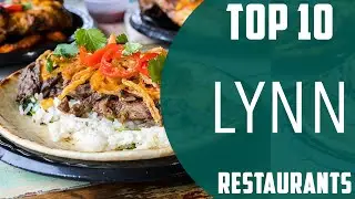Top 10 Best Restaurants to Visit in Lynn, Massachusetts | USA - English