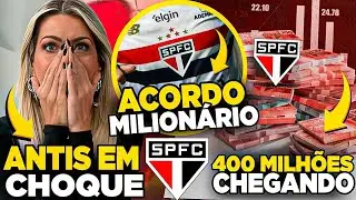 400 MILH&Otilde;ES 😱 ANTIS em CHOQUE! ACORDO MILION&Aacute;RIO no S&Atilde;O PAULO! REFOR&Ccedil;OS FECHANDO at&eacute; 2028!