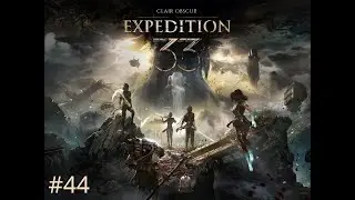 #44 Zapomniane Pobojowisko | Clair Obscur: Expedition 33