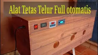 Alat tetas Telur Full Otomatis Dengan Timer dan Motor Penggerak