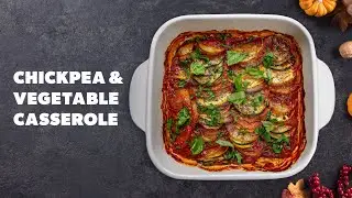 Chickpeas & Vegetable Casserole | Holiday Comfort Food | Vegetarian Thanksgiving Casserole Recipe
