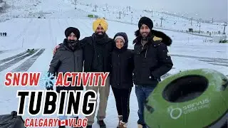 Tubing snow activity in Calgary | Punjabi vlog | #punjab #punjabi #canada #punjabivlogs #surrey 