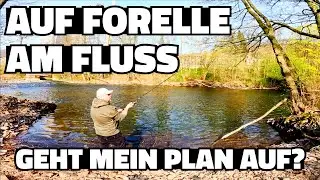 Ich hab noch nie am Fluss auf Forelle geangelt – klappt mein Plan?