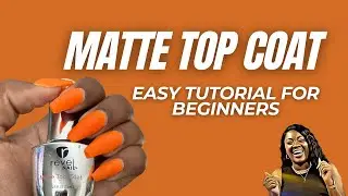 Matte Top Coat | How to apply on Acrylic & DIP nails | Easy How to Tutorial | Revel Nail