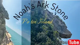 Noah's Ark Stone in Po Toi Island Hongkong// Guide going here!!// 