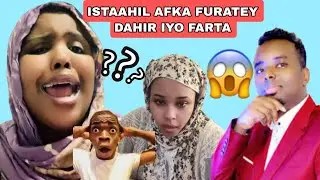 ISTAAHIL AFKA FURATEY DAHIR ALSOW IYO FARTA XAJI OO AFLAGEYSEY