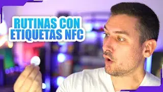 Etiquetas NFC para CONTROLAR tu hogar inteligente!!