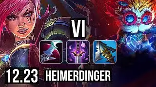 VI vs HEIMER (TOP) | 14 solo kills, 1.5M mastery, 300+ games, Dominating | EUW Master | 12.23