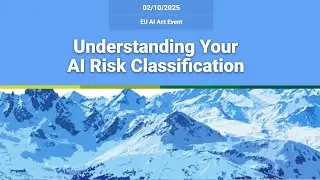 EU AI Act: Understanding your AI Risk Classification