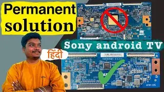 Sony LED Android TV Most Common Problem | Hindi | 80C 95C 80D 95D