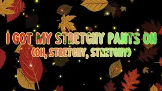 Carrie Underwood - Stretchy Pants (Lyrics)