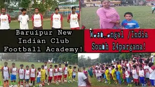Baruipur New Indian Club Football Academy | Westbengal | Eva Football |