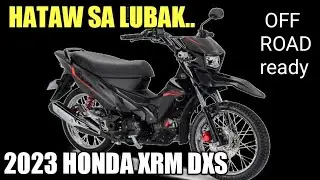 2023 HONDA XRM 125 DSX FULL REVIEW.. SOBRANG ASTIG...