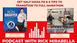 RUN SMARTER - ACHIEVE A HALF MARA PB AND 6 TIPS TO TRANSISTION TO A FULL MARATHON