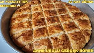 10 Yufkayı Tek Seferde A&ccedil;tım! 😱 20 Kat Klasik Anne B&ouml;reği Tarifi ✅ 🏆 🙏