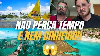 8 Dicas para n&atilde;o ser explorado em Porto de Galinhas e Maragogi