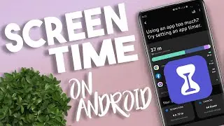How to see Screen Time on Android