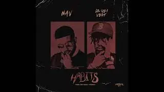 NAV, Lil Uzi Vert  - Habits (Instrumental)