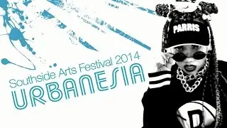 Southside Arts Festival 2014 - Urbanesia