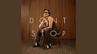 Don't Stop