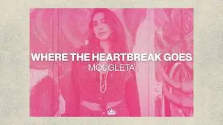 Mougleta - Where The Heartbreak Goes (Music Video)
