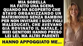 Mia sorella ha fatto una scenata quando ha scoperto del mio matrimonio child-free...