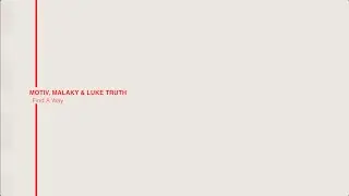 Motiv, Malaky & Luke Truth - Find A Way