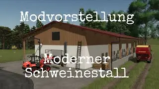 LS25 Mods (Ps5) Moderner Schweinestall  Modvorstellung (Ps5,Xbs,PC/Mac) Alle Plattformen.