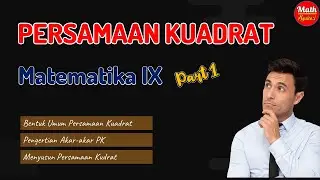 Persamaan Kuadrat (Part 1)