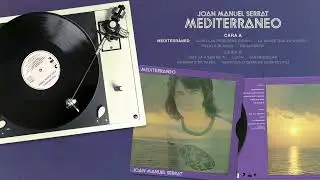Mediterr&aacute;neo (&Aacute;LBUM COMPLETO) - Joan Manuel Serrat