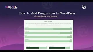 How To Add Progress Bar In WordPress Gutenberg | BlockWheels Pro Tutorial #BlockWheels