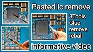 pasted ic & glue remove