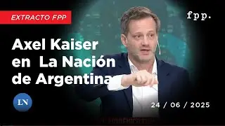 Axel Kaiser en La Nación de Argentina