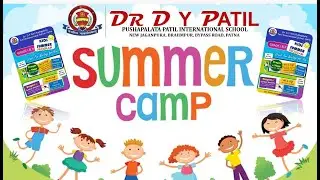 #ddypppis  Online Summer Camp 2021 at Dr D Y Patil School Patna